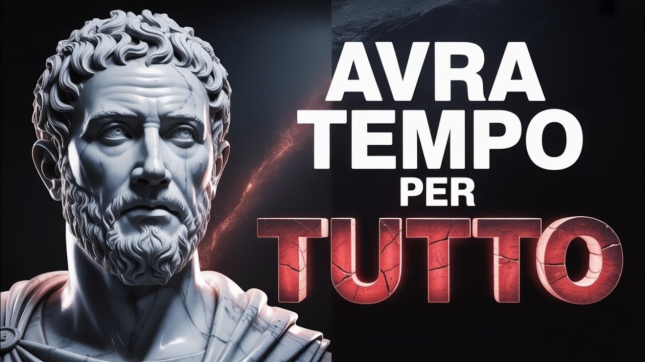 🔥COME USARE MEGLIO IL TUO TEMPO - FILOSOFIA STOICA