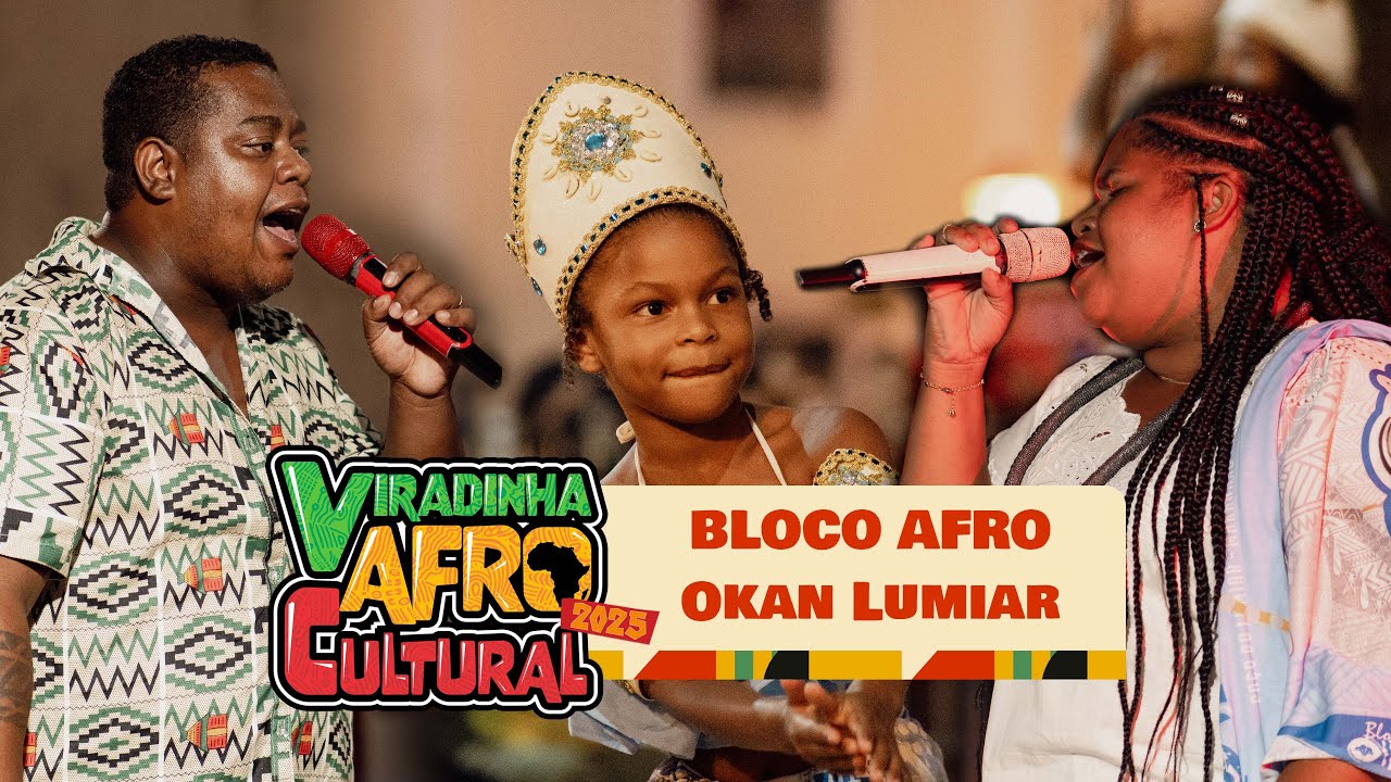 VIRADINHA AFRO CULTURAL 2025: OKAN LUMIAR