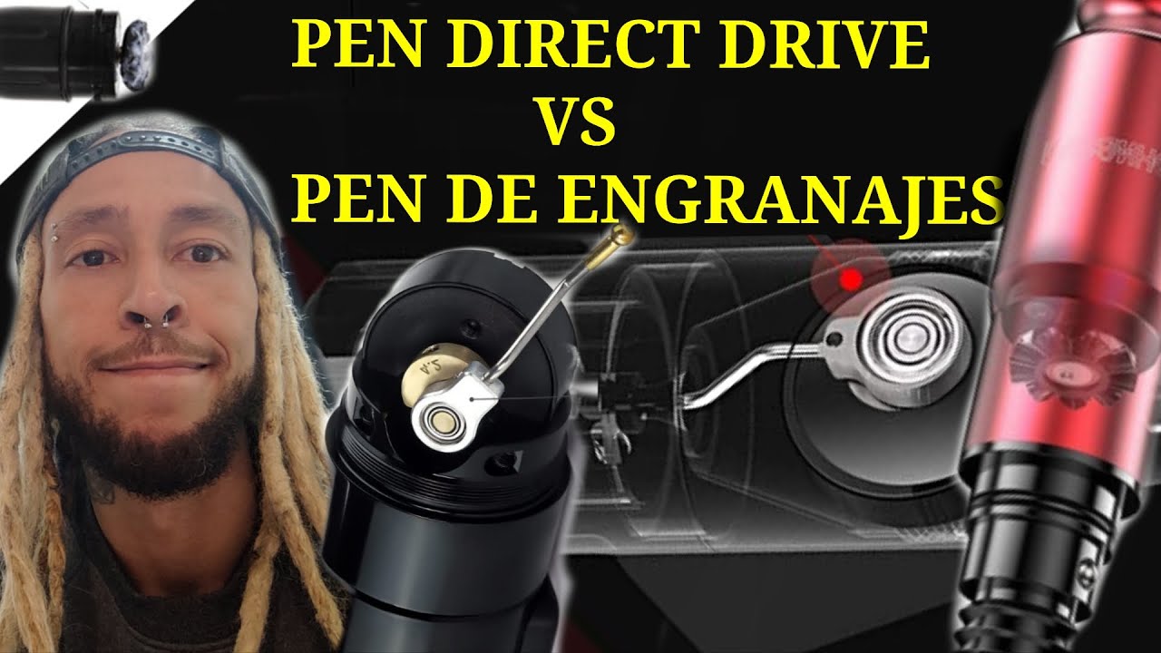TIPOS DE MAQUINAS PEN PARA TATUAR/ DIRECT DRIVE VS PEN DE ENGRANAJES /CUAL RECOMIENDO