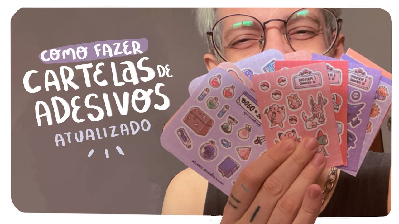Como eu faço CARTELAS DE ADESIVO + dicas (atualizado)