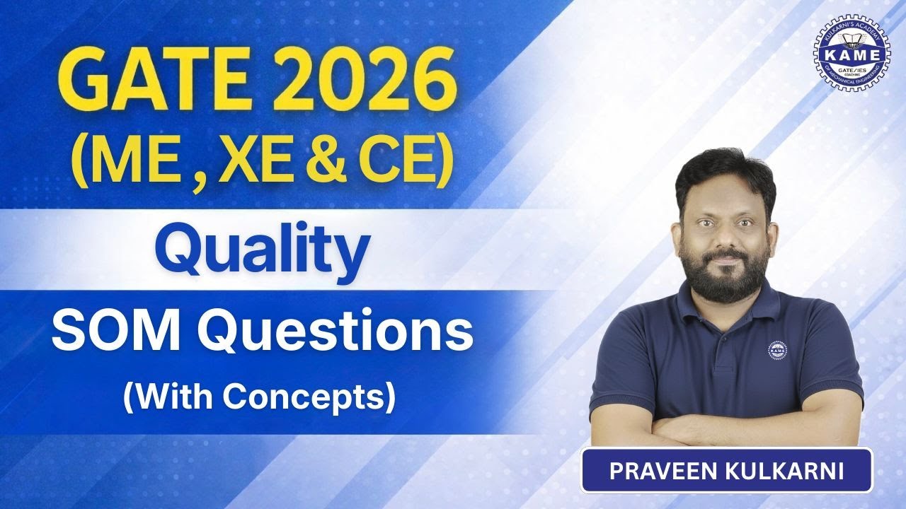 Quality Questions on SOM for GATE ME, XE & CE #KAME #SOM #GATE2026 #GATEME #GATECE #GATEXE #PKSIR