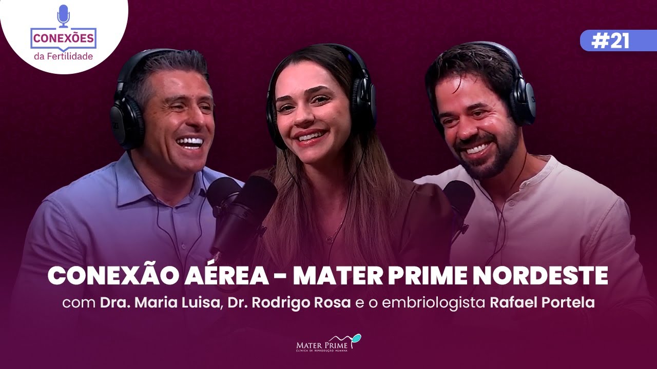 Conexão aérea "Mater Prime Nordeste" - com Dra. Maria Luisa, Dr. Rodrigo Rosa e Rafael Portela