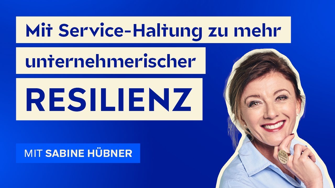 Mit Service-Haltung zu mehr unternehmerischer Resilienz 07 