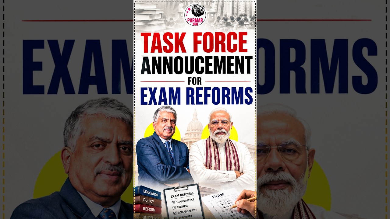 HELLO FRANDS ! TASK FORCE FOR EXAM REFORMS