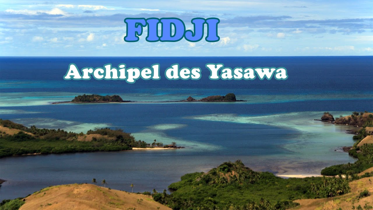FIDJI : Traversée des îles Yasawa