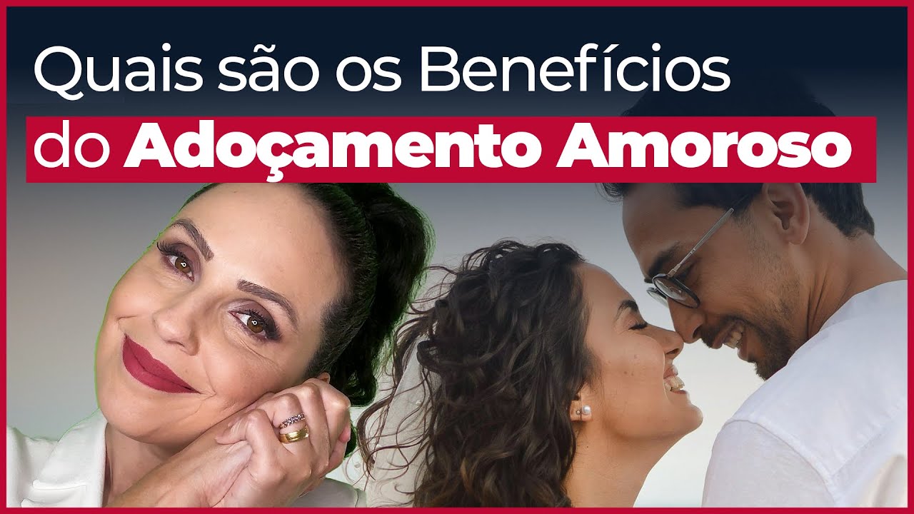Quais são os Benefícios do Adoçamento Amoroso