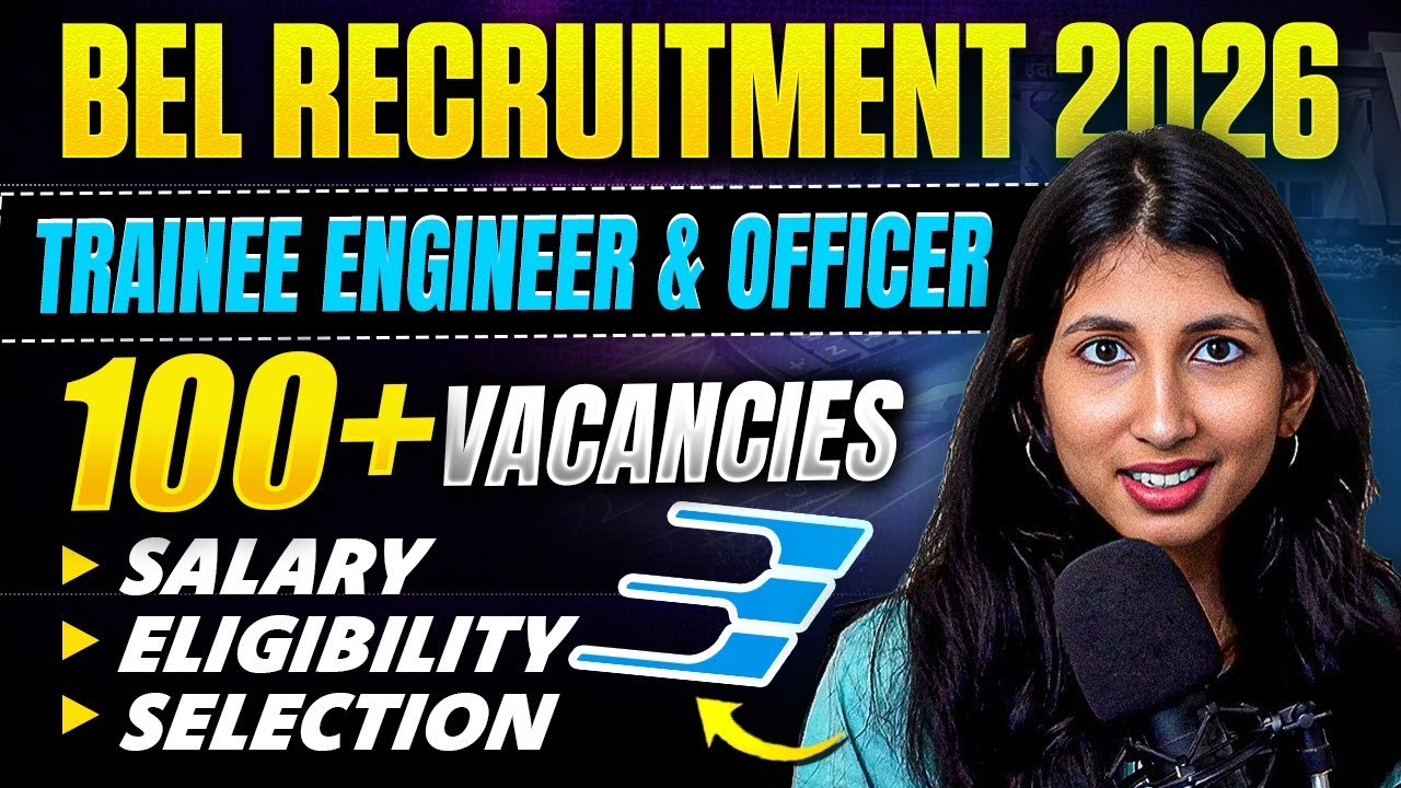 BEL Recruitment 2026 | Trainee Engineer & Officer | 100+ Vacancies | Salary, Eligibility, Selection