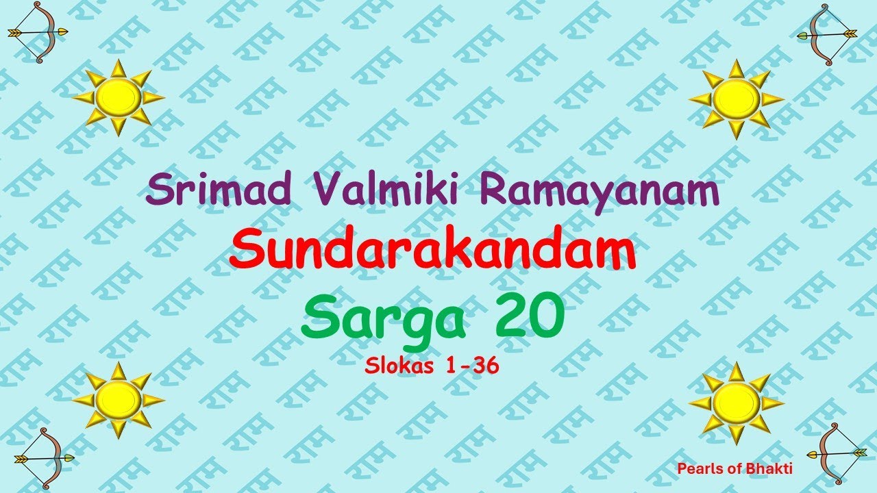 Srimad Valmiki Ramayana's Sundarakandam - Ravanaanunayaha Sarga 20 Slokas 1-36  Slokas Recitation