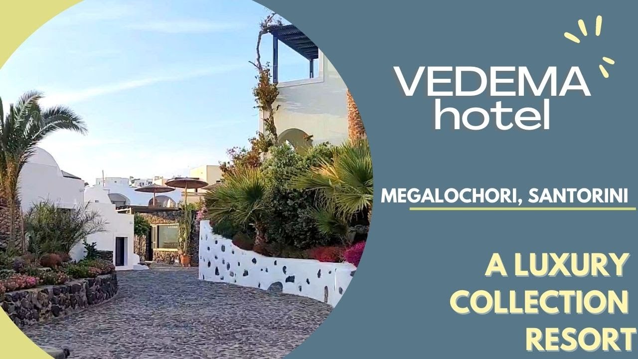 Vedema Megalohori Resort Hotel in Santorini Greece - a Marriott Bonvoy property