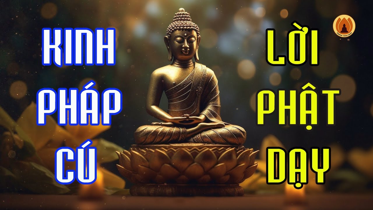 Kinh Pháp Cú - 423 Lời Vàng Phật Dạy || Thanh Tịnh Pháp