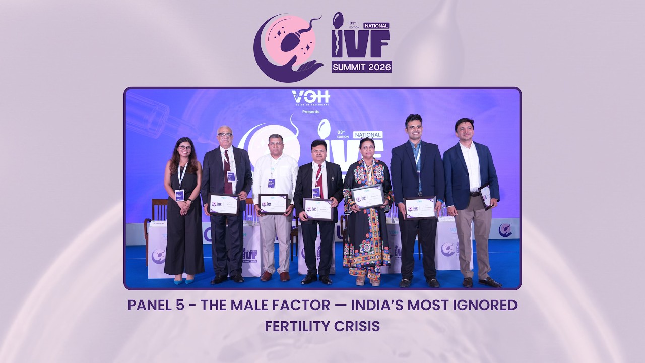 The Male Factor - India&rsquo;s Most Ignored Fertility Crisis | Expert Panel Discussion