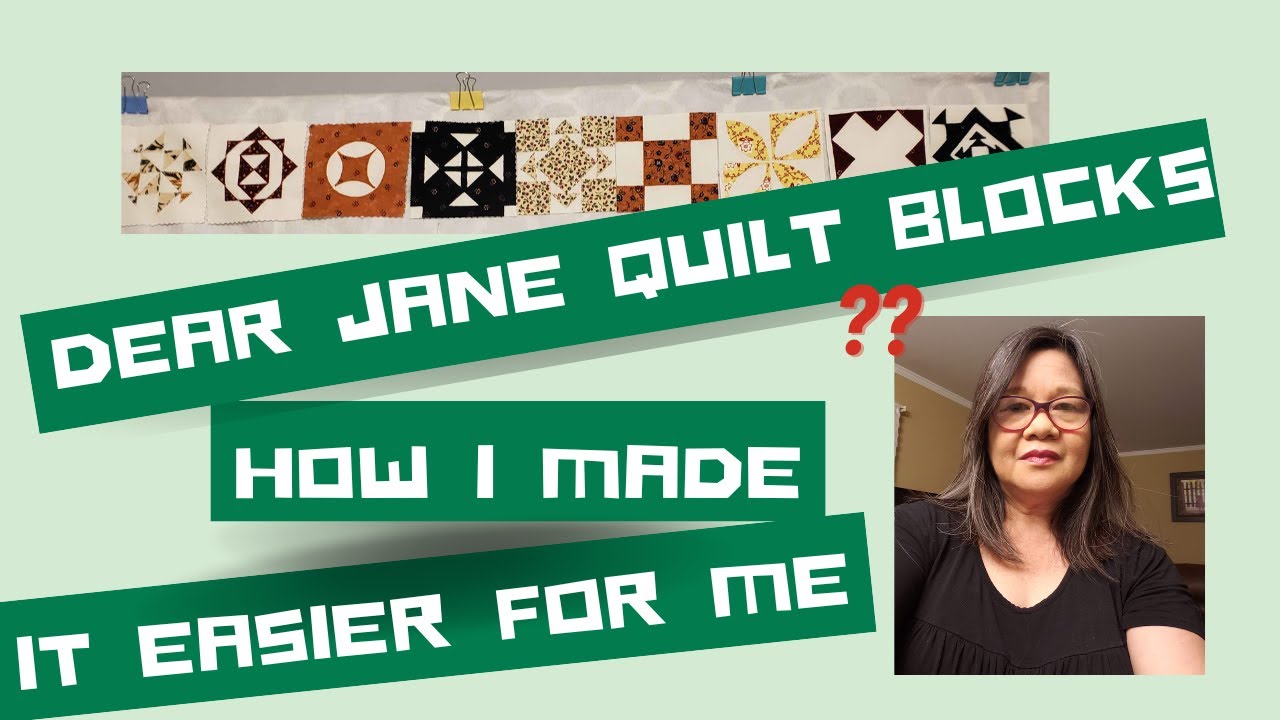 Dear Jane Quilt Blocks- How I made it easier for me without FPP or traditional piecing