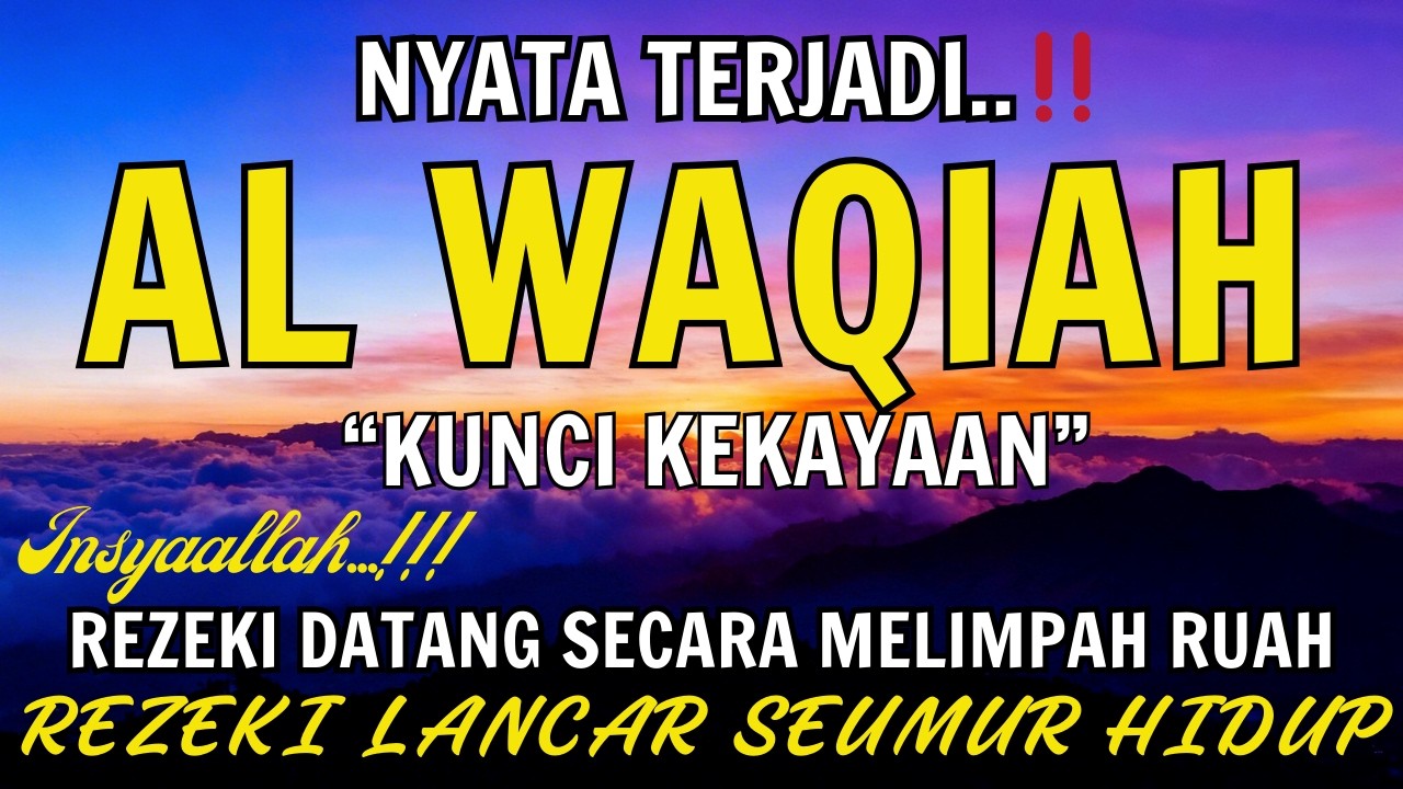 Baca Al WAQIAH 7x,DENGARKAN HUTANG LUNAS✅,LEBARAN REZEKI DATANG MELIMPAH RUAH BERKAH,DOA PEMBUKA REZ