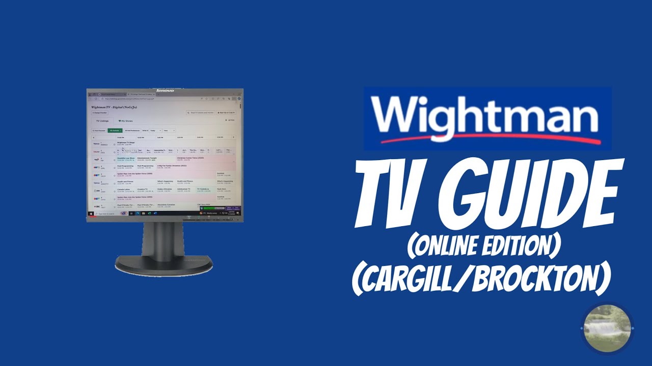 Wightman TV Online TV Guide Walkthrough (TV Surfing in Cargill/Brockton)