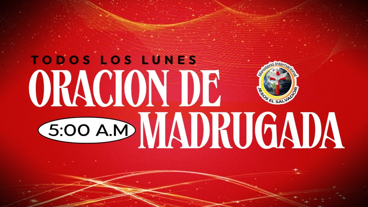 Oracion de Madrugada | MIJES US TV