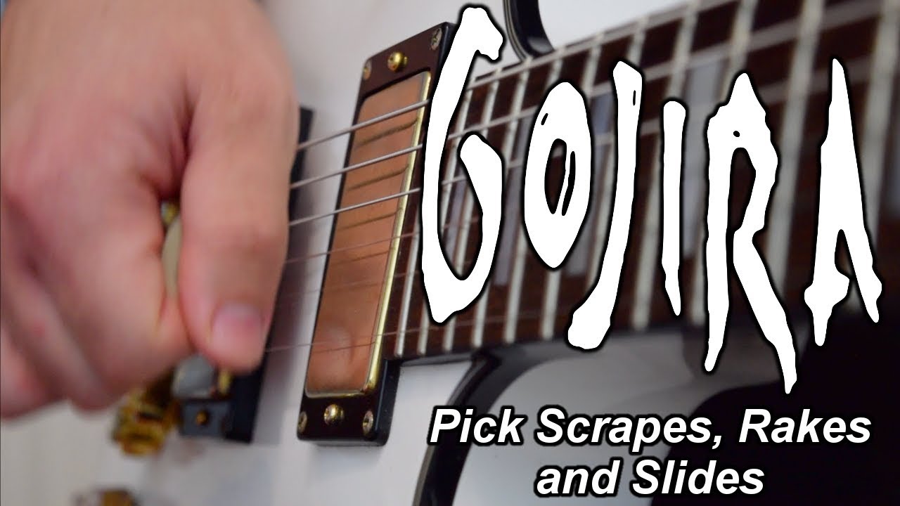 Как играть в стиле Годжира: Pick Scrape, Rake и Slides