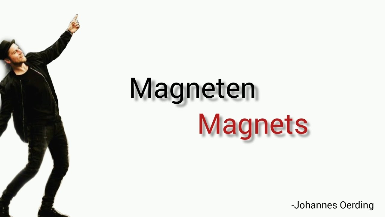 Magneten, Johannes Oerding - Learn German With Music, English Lyrics