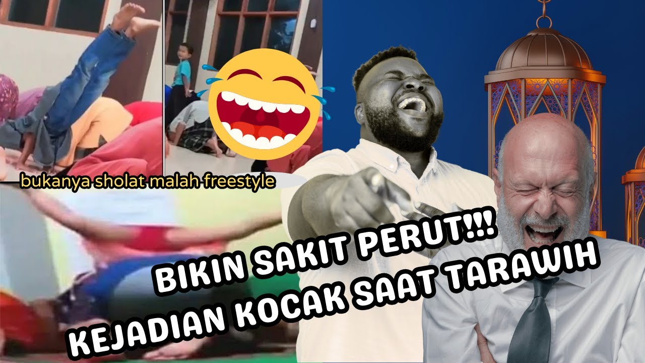 KOCAKKK!!!Kejadian-Kejadian Tak Terduga Saat Sholat Tarawih
