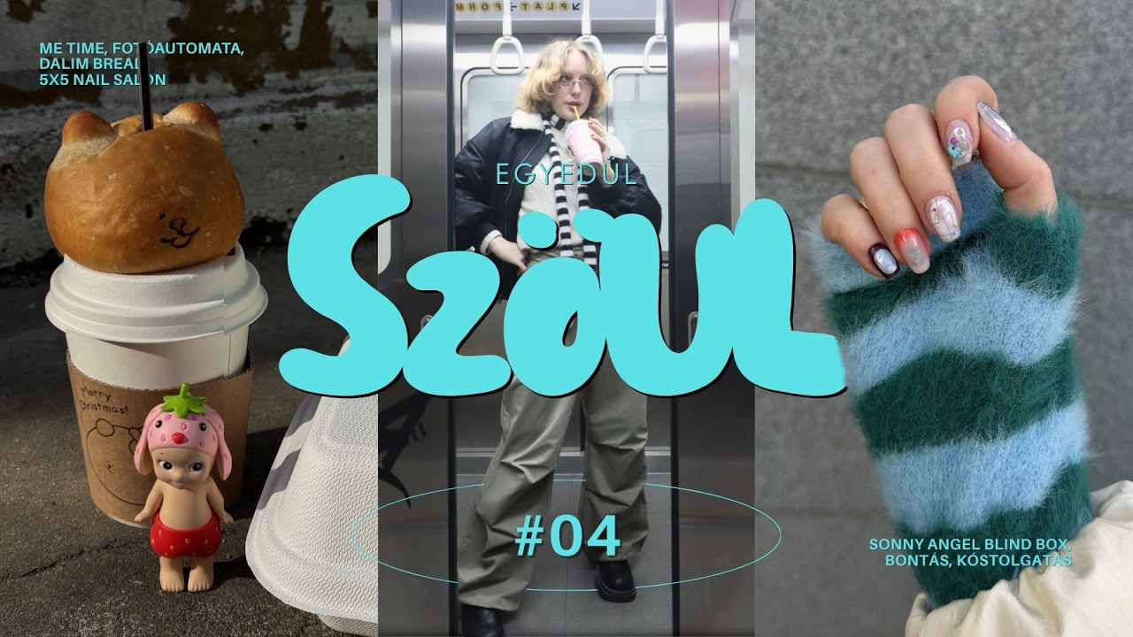 EGYEDÜL Koreában!│Új körmök, macis pékség, szelfistúdió és Sonny Angel💅🏼🧸🧋