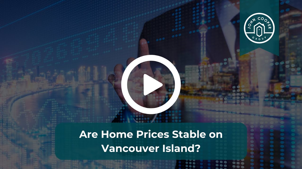 Are Home Prices Stable on Vancouver Island?