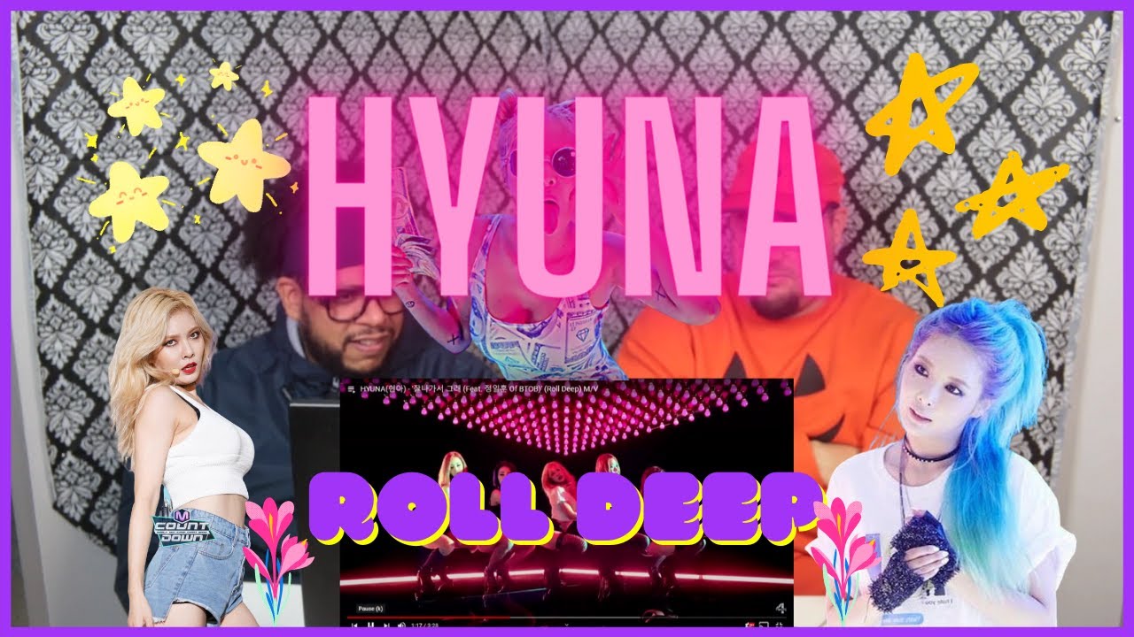 Hyuna - Roll Deep M/V Reaction
