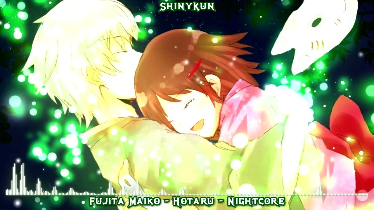 Fujita Maiko - Hotaru - Nightcore