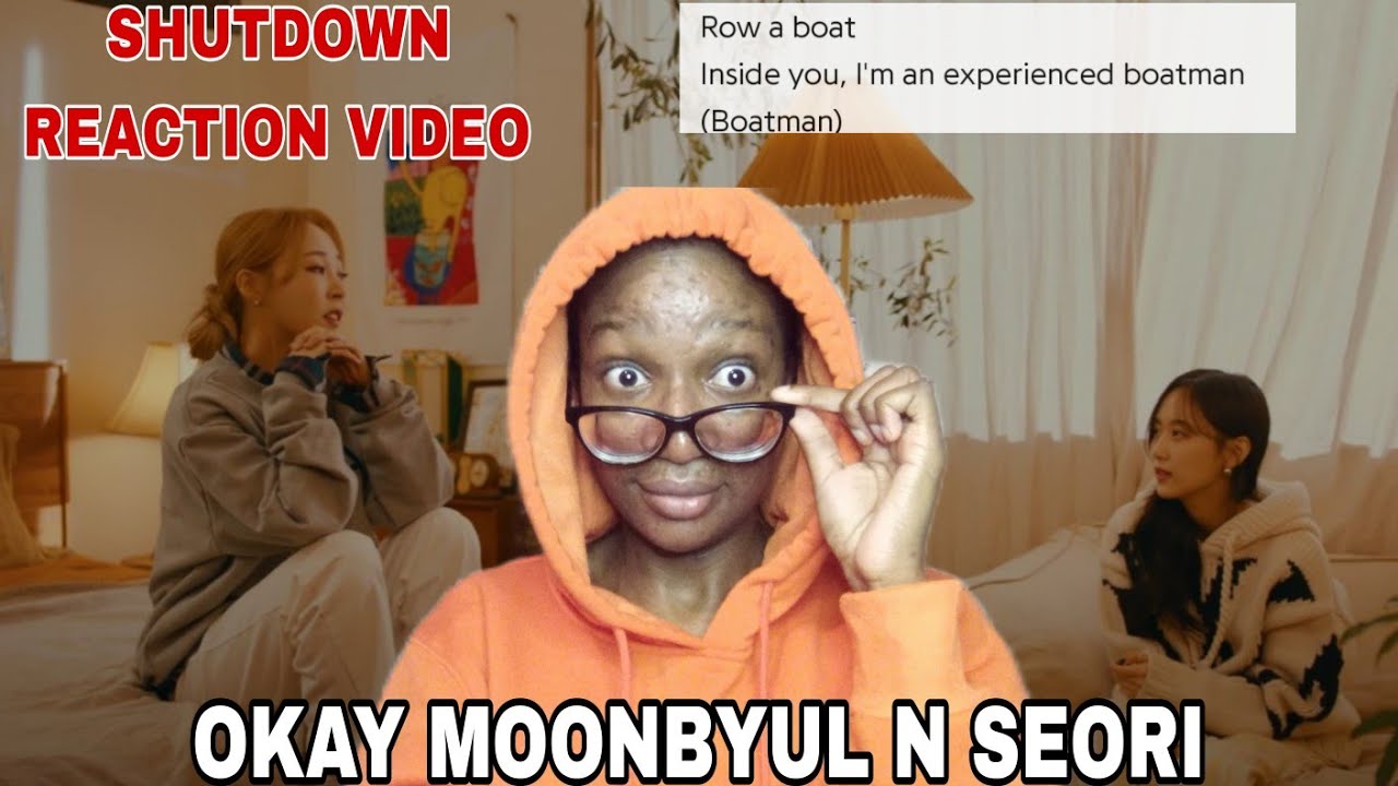 Reacting to Moonbyul -Shutdown (feat. seori)