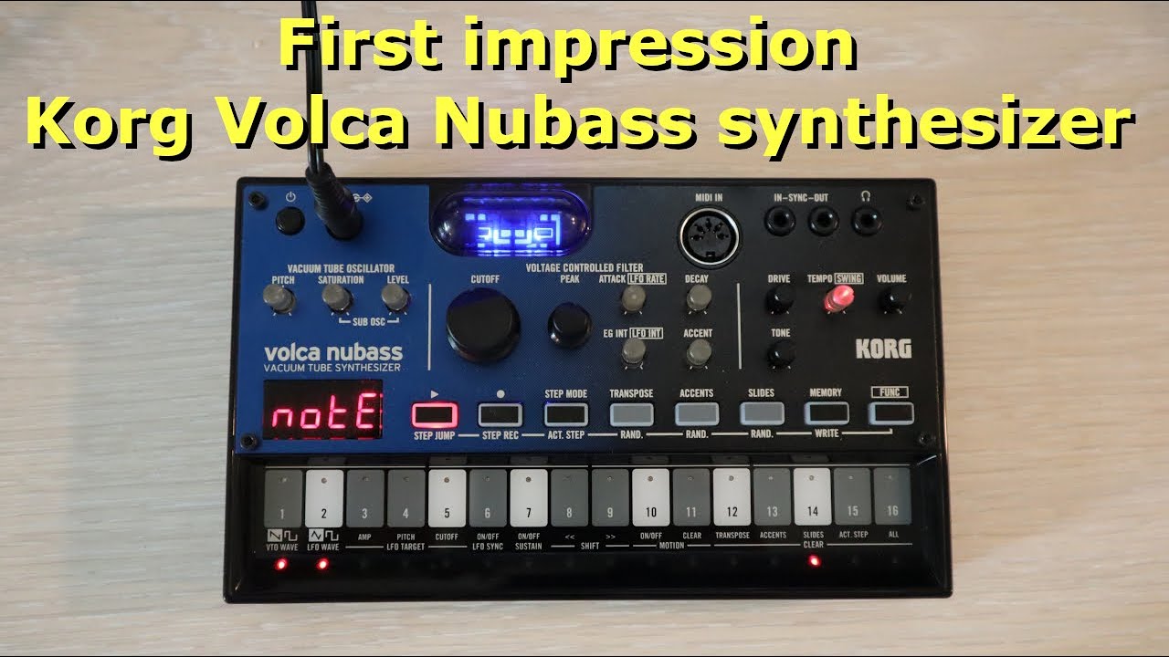 My first impression of Korg Volca Nubass vacuum tube bass synthesizer