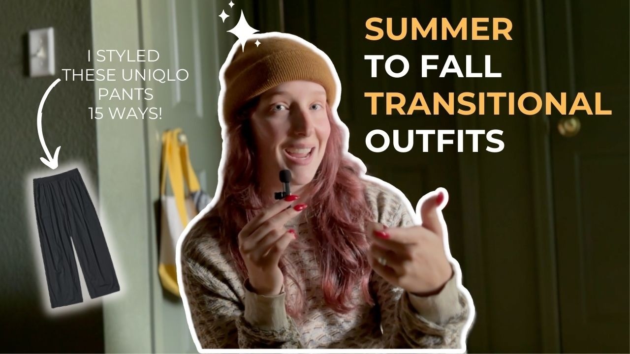 Transitional Summer To Fall Outfit Ideas | Styling Uniqlo Pants 15 different ways | OUTFIT INSPO