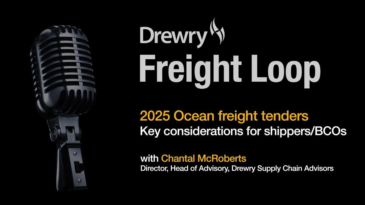Drewry Freight Loop: 2025 Ocean Freight Tender Season Briefing