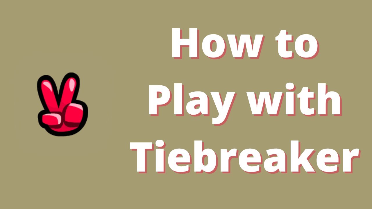 How to play in arena using Tiebreaker