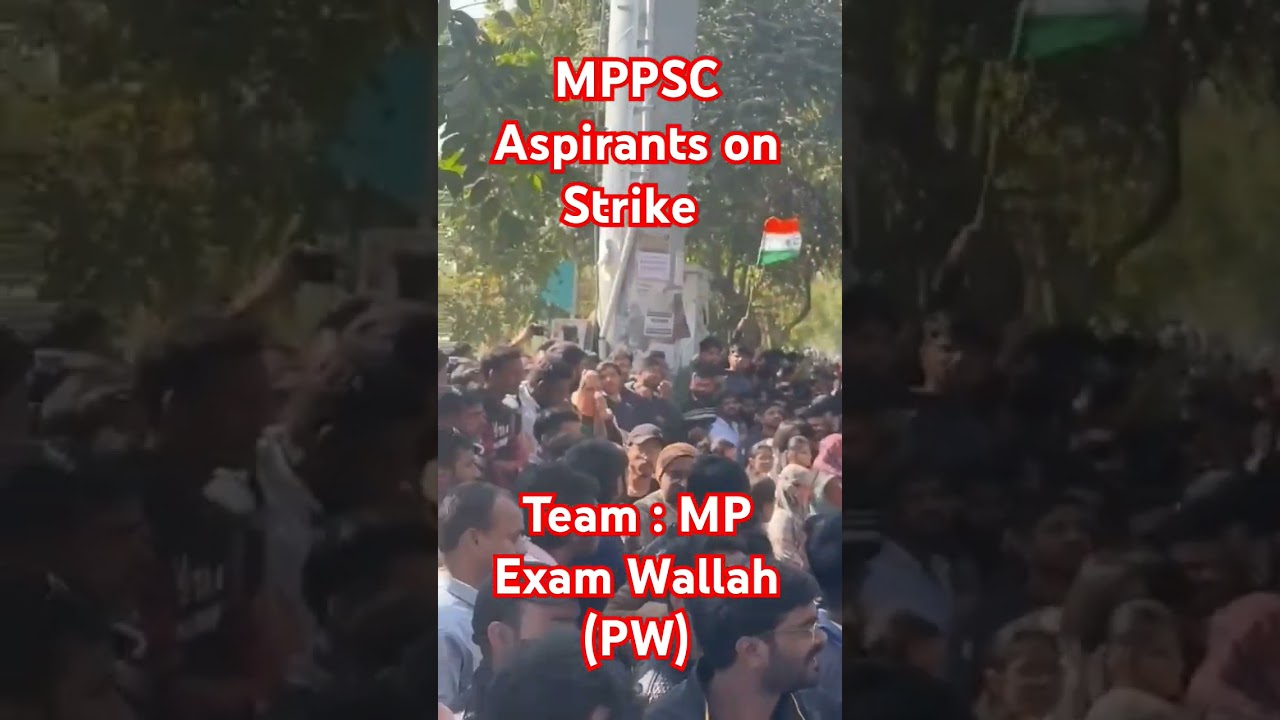 MPPSC ASPIRANTS ON STRIKE #mppsc #aspirantstruggle @mpexamswallah @PW-Foundation  #viralshorts