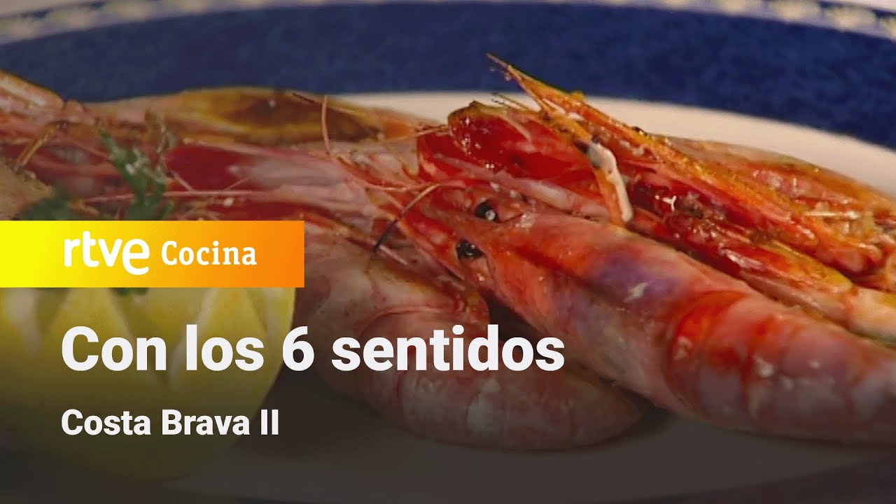 Con los 6 sentidos: Costa Brava II | RTVE Cocina