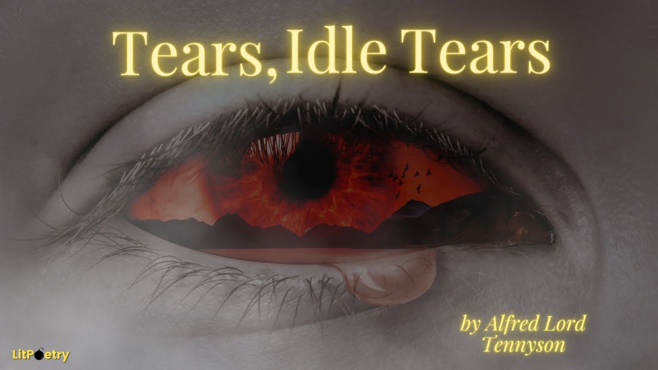 'Tears, Idle Tears' by Thomas Hardy (poem)