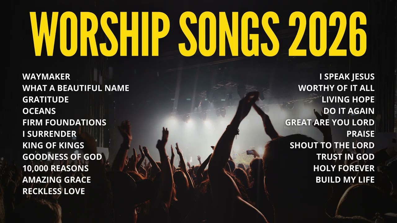 Nonstop Christian Songs 2026 | Greatest Praise & Worship Hits Playlist