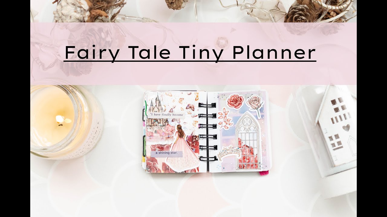 Fairy Tale Tiny Planner ASMR Silent Planning