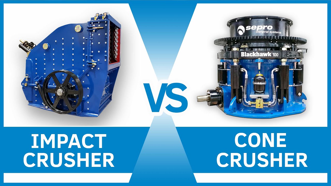 Impact Crusher vs. Cone Crusher - Which one is right for you?