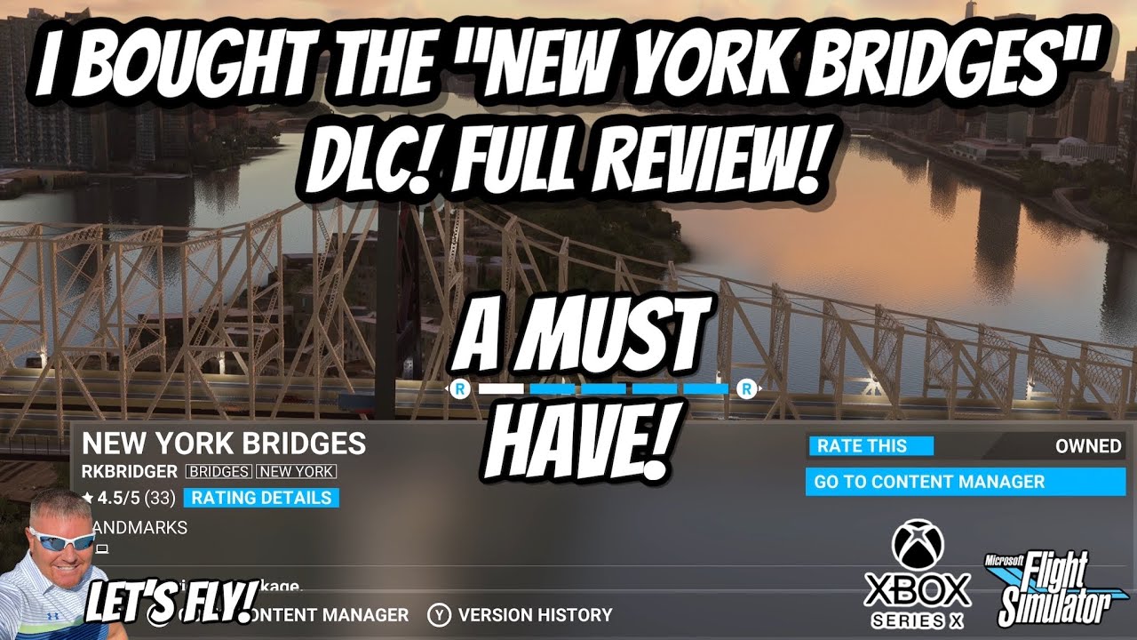 I Bought The “NEW YORK BRIDGES” DLC! Full Review! ITS AMAZING! MICROSOFT FLIGHT SIMULATOR XBOX