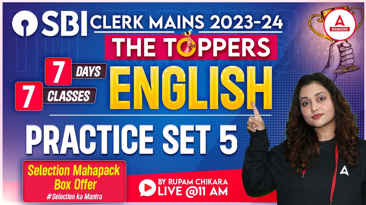 English Practice Set #5 | SBI Clerk Mains English Preparation | By Rupam Chikara