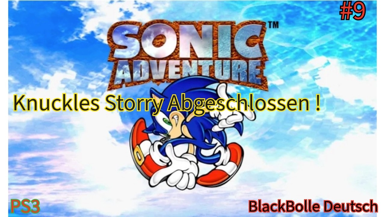 Knuckles Story Holl Die Chaos Emmerald Splitter Abgeschlossen #9 Sonic Adventure DX
