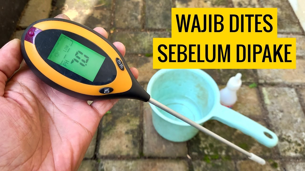 Cara Uji Akurasi PH Meter Tanah Digital