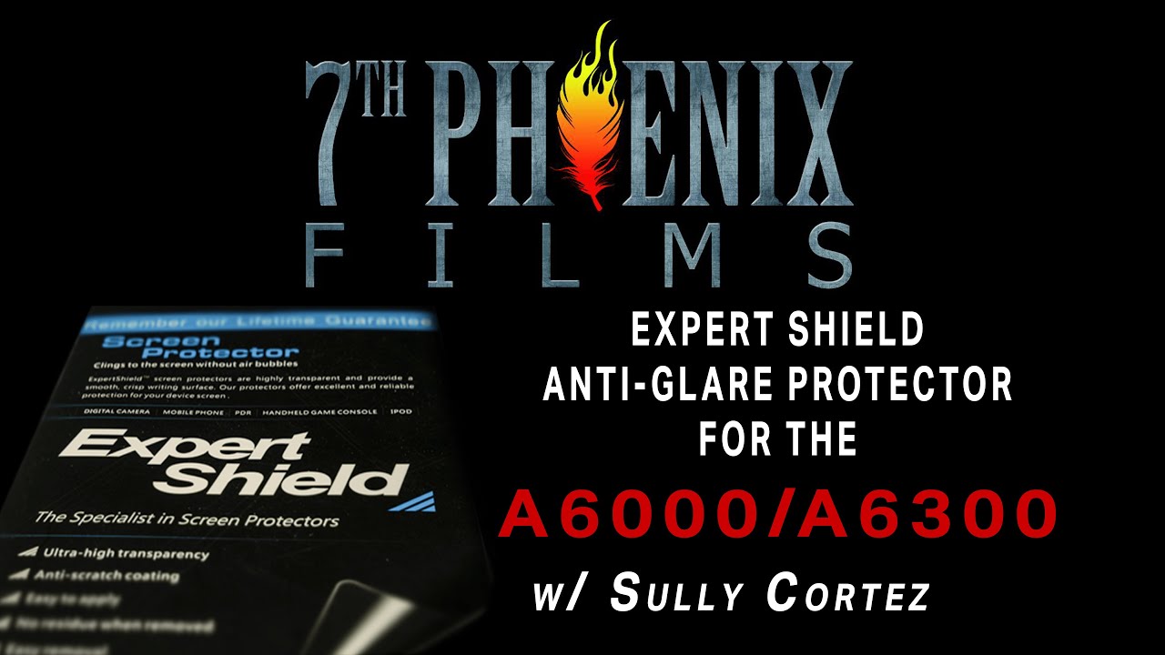 Expert Shield Anti-Glare Screen Protector For The Sony A6000/A6300 - 7th Phoenix Films