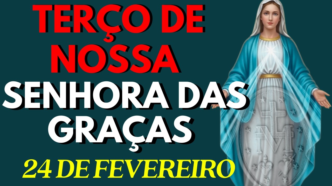🌹 TERÇO DE NOSSA SENHORA DAS GRAÇAS /  Cura Espiritual e Emocional 🌹