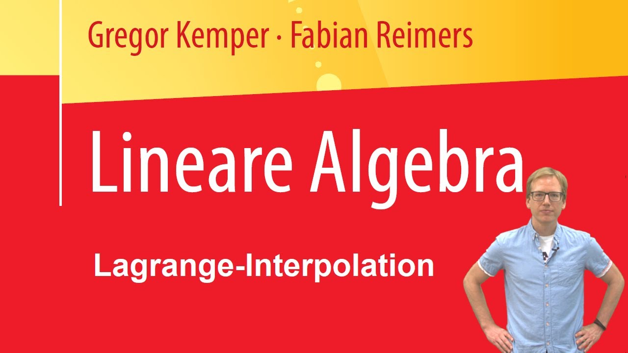 Aufgabe 2.2.13, Lagrange-Interpolation, Lineare-Algebra-Buch (Kemper, Reimers)