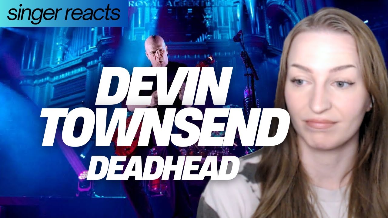 Singer Reacts to Devin Townsend Project - Deadhead (Live @ Royal Albert Hall)