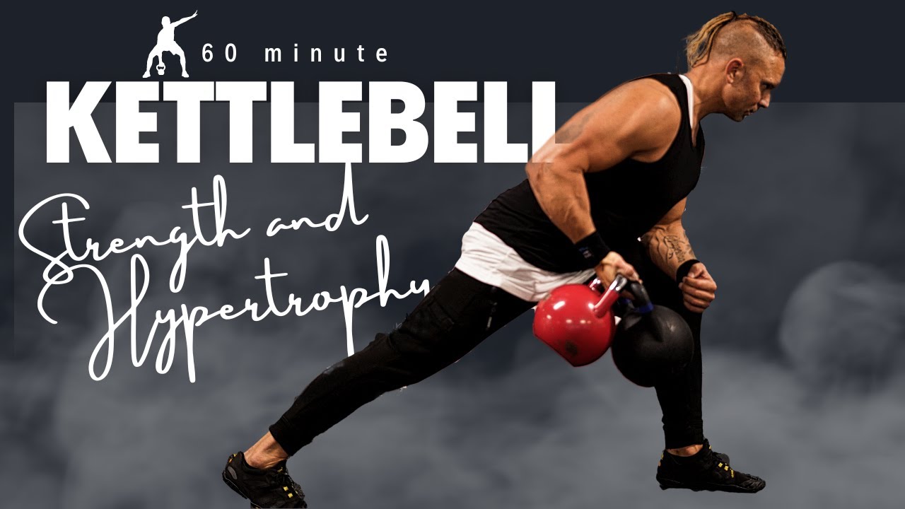 STRENGTH AND HYPERTROPHY WORKOUT [TOTAL BODY KETTLEBELL]