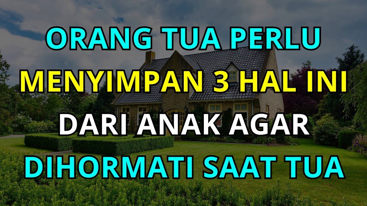 Agar Tetap Dihormati di Usia Tua, Orang Tua Sebaiknya Menyimpan 3 Hal Ini dari Anak