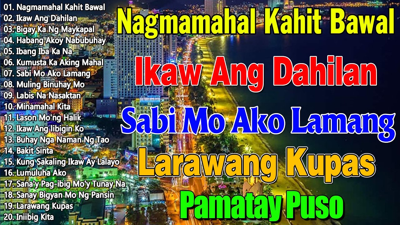 Habang Ako’y Nabubuhay 💞 Best OPM Love Song | Tagalog Love Songs Tagos sa Puso 60s 70s 80s 90s