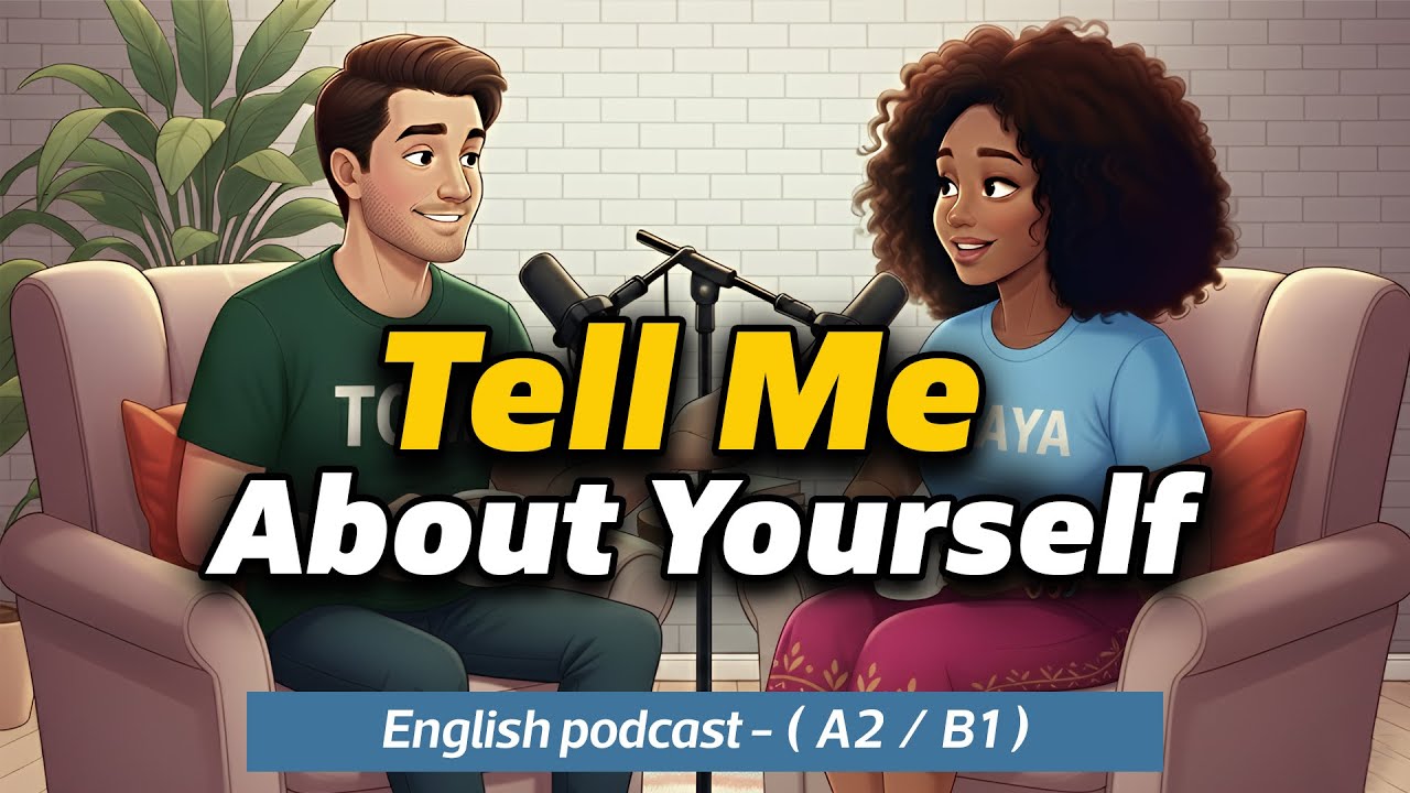 Learn How to Talk About Yourself in English | Easy English Podcast for Beginners A2/B1