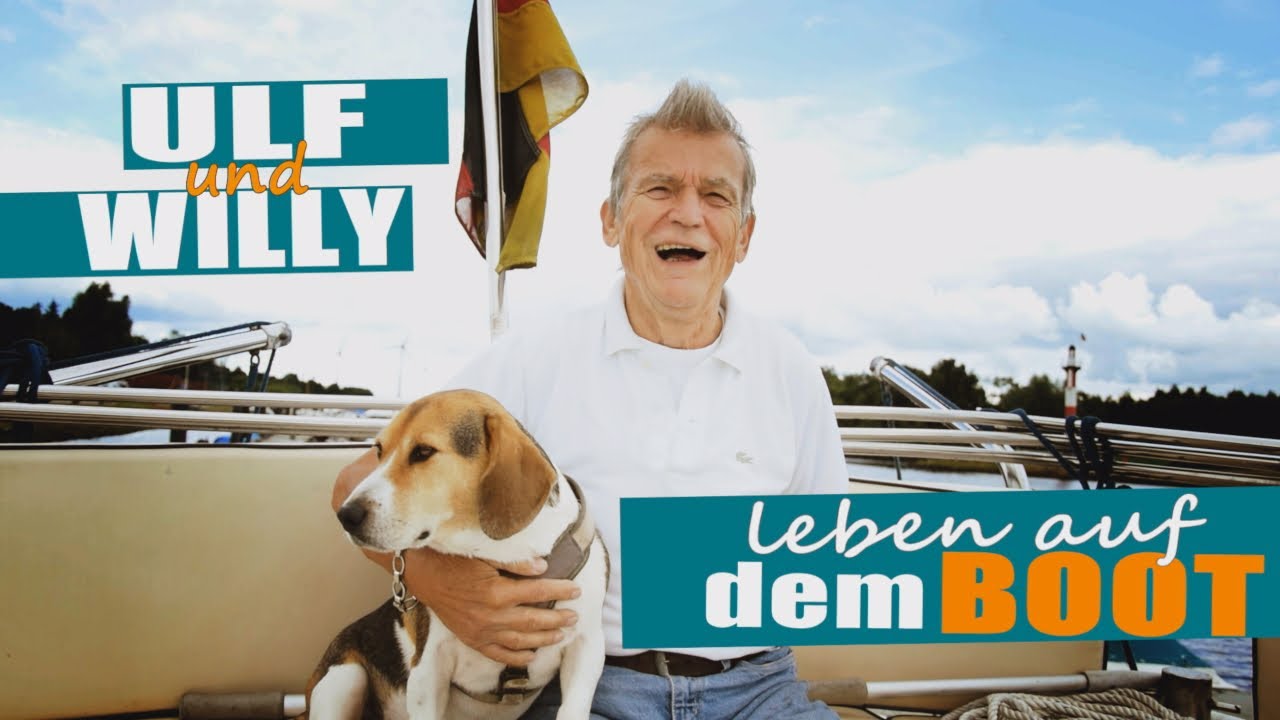 Ulf und der Hund Willy leben auf dem Boot 🚤🐶⛵️
